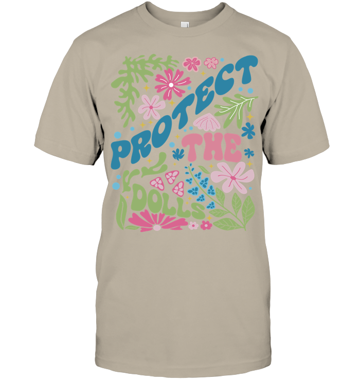 Protect The Dolls Shirt, Feminist Shirt - ECOLD179 (White shirt)
