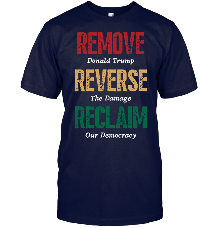 Remove Reverse Reclaim Protest Shirt - ECOBT1427 (Black Shirt)
