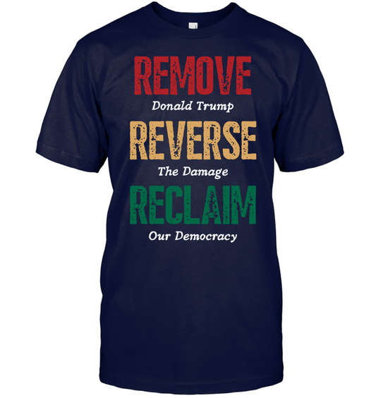 Remove Reverse Reclaim Protest Shirt - ECOBT1427 (Black Shirt)