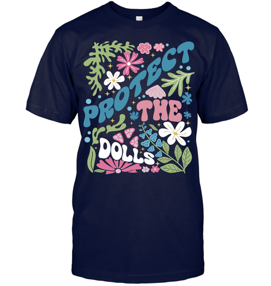Protect The Dolls Shirt, Feminist Shirt - ECOLD179 (Black)